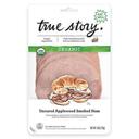 True Story Organic Uncured Applewood Smoked Ham, 6 Ounce -- 12 per case
